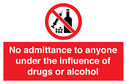 no-admittance-to-anyone-under-the-influence-of-drugs-or-alcohol~